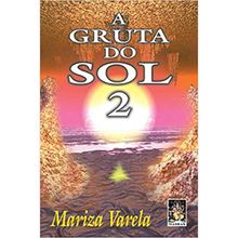 A GRUTA DO SOL 2