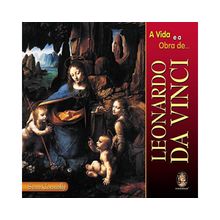 A VIDA E OBRA DE LEONARDO DA VINCI
