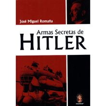 ARMAS SECRETAS DE HITLER