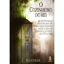 O COZINHEIRO DO REI