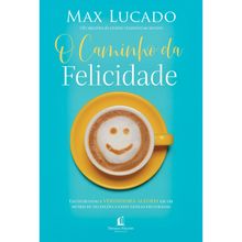O caminho da felicidade