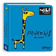 ANIMAIS - MILO MANIA