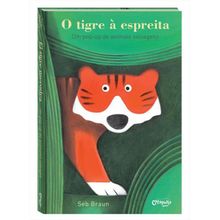 O TIGRE A ESPREITA: UM POP-UP DE ANIMAIS SELVAGENS