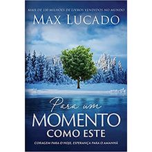 Para um momento como este