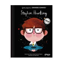 GENTE PEQUENA, GRANDES SONHOS - STEPHEN HAWKING