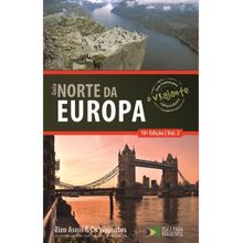 Guia o viajante Norte da Europa - volume 2