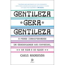 Gentileza gera gentileza