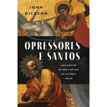 Opressores e santos