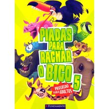 PIADAS PARA RACHAR O BICO 5 - (AMARELO) PROIBIDO PARA ADULTOS