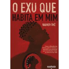 O Exu que habita em mim