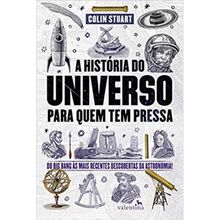 A História do Universo para quem tem pressa