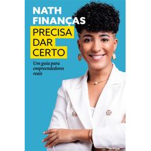 Precisa dar certo