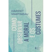 Como observar a moral e os costumes