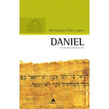 Daniel - Comentários Expositivos Hagnos