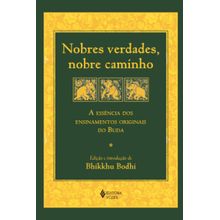 Nobres verdades, nobre caminho