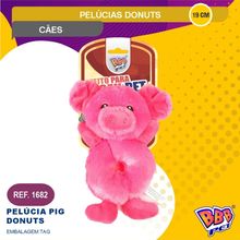 Brinquedo para Cães Porco Donuts de Pelúcia - BBB Pet