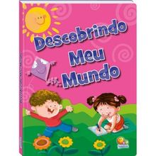 Palavras e Figuras! Descobrindo Meu Mundo