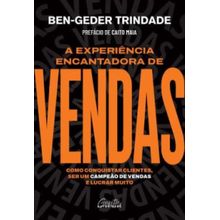 A experiência encantadora de vendas