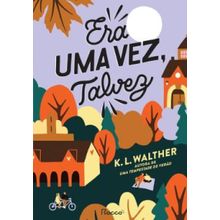 Era uma vez, talvez