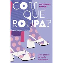 COM QUE ROUPA?