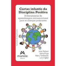 Cartas infantis da Disciplina Positiva - 33 ferramentas de aprendizagem socioemocional para as crianças praticarem