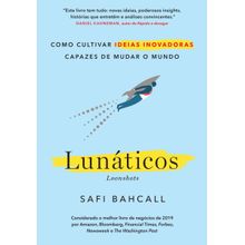 Livro - Lunáticos - Loonshots