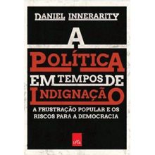 Livro - A política em tempos de indignação