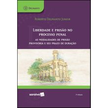 Livro - Liberdade e prisão no processo penal