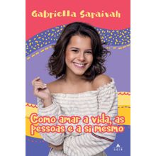 Livro - Como amar a vida, as pessoas e a si mesmo