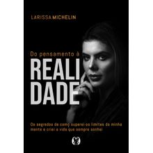 Livro - Do pensamento à realidade