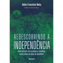 Livro - Redescobrindo a Independência - 1ª edição 2022