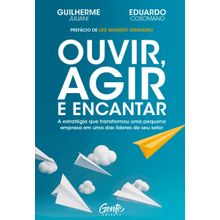 Livro - Ouvir, agir e encantar