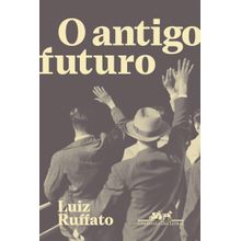 Livro - O antigo futuro