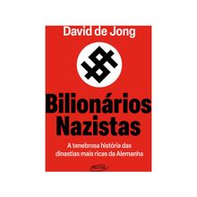 Livro Bilionários Nazistas David de Jong