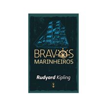 Livro Bravos Marinheiros Rudyard Kipling