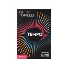 Livro Tempo O Sonho de Matar Chronos Guido Tonelli
