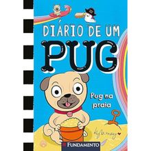 Diário De Um Pug - Vol 10 - Pug Na Praia