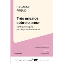 Três ensaios sobre o amor