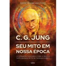 C. G. Jung: seu mito em nossa época