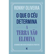 O que o céu determina a Terra não elimina