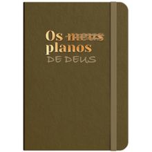 Moleskine - Os Planos de Deus - Bronze
