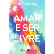 AMAR E SER LIVRE - (OP)