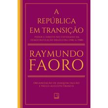A REPUBLICA EM TRANSIÇÃO