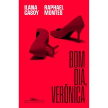 BOM DIA, VERÔNICA