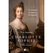 CHARLOTTE SOPHIA - UM ROMANCE