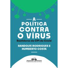 A POLÍTICA CONTRA O VÍRUS