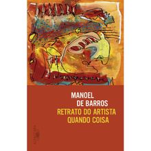 RETRATO DO ARTISTA QUANDO COISA
