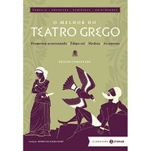 O MELHOR DO TEATRO GREGO - ED COMENTADA