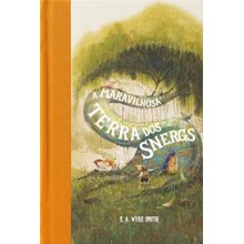 A maravilhosa terra dos Snergs (Feéria Clássica)   Clássico infantojuvenil que inspirou O Hobbit