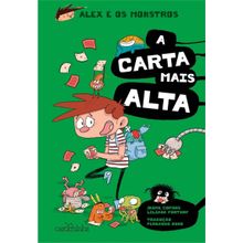 Alex e os Monstros: A carta mais alta